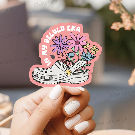 In My Delulu Era - Sticker