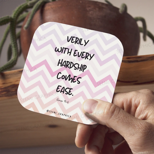 Verily With Every Hardship Comes Ease Magnet