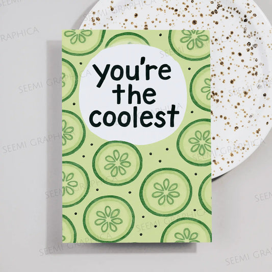 You're The Coolest Card