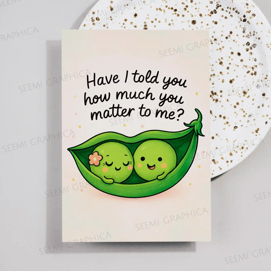 You Matter TO Me Card