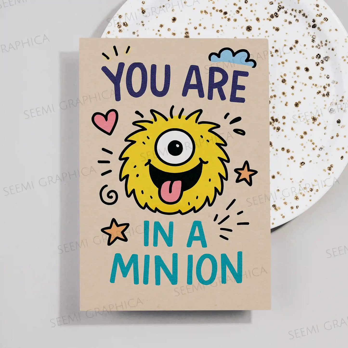You Are One In A Minion