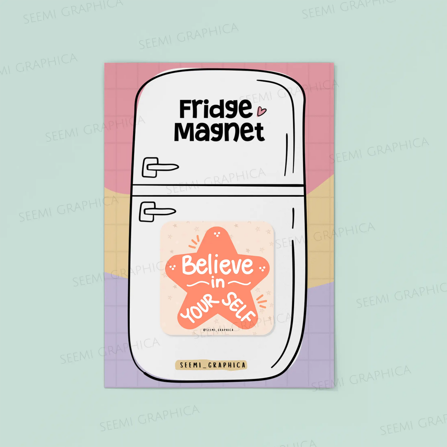 Believe In Yourself Magnet