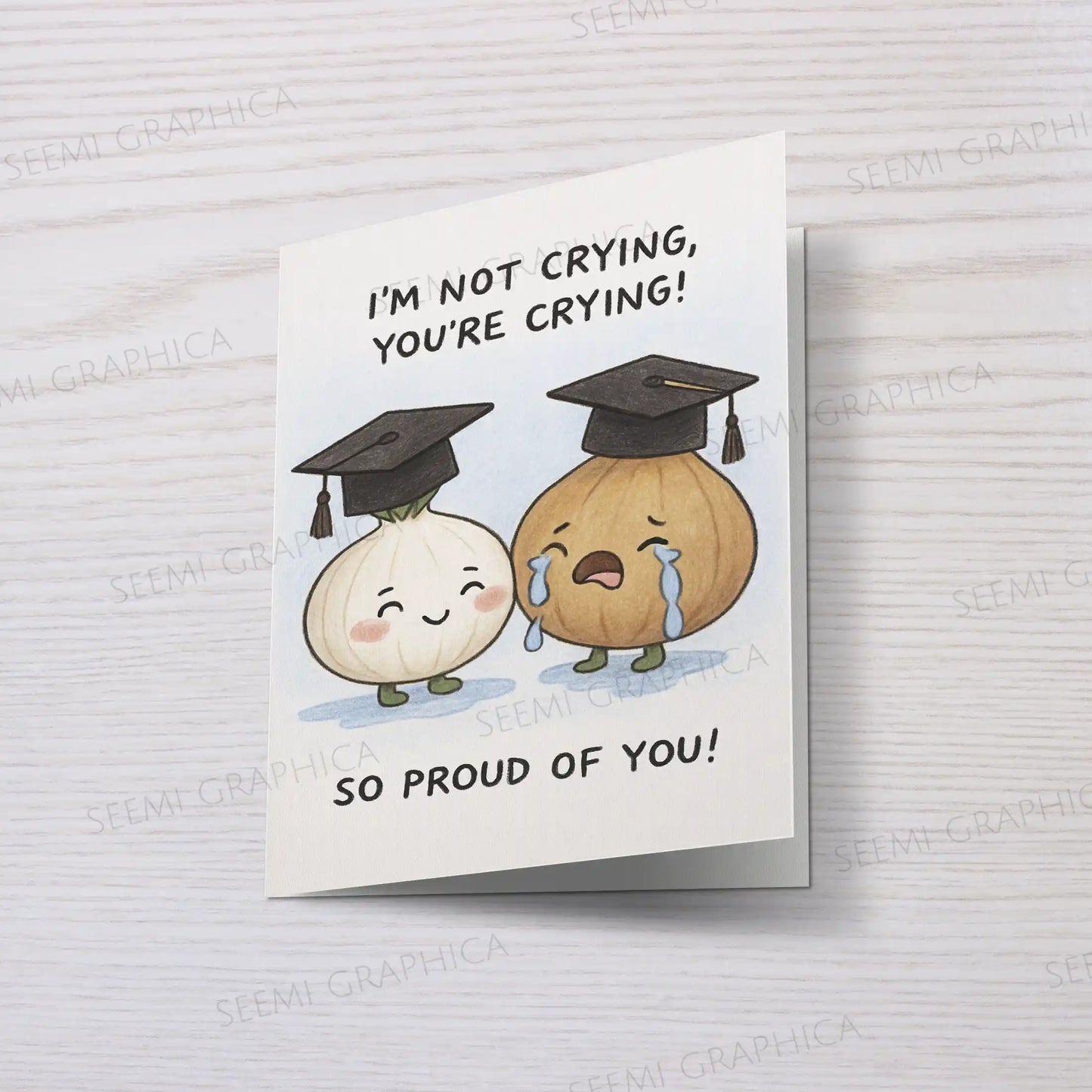 I am Not Crying You Are Crying Card