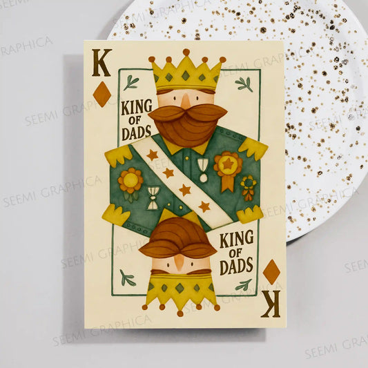 King Of Dads Card