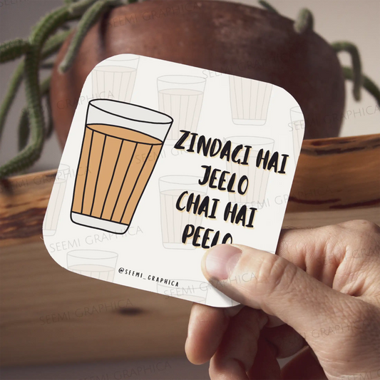 Zindagi Hai Jeelo Chai Hai Peelo Magnet