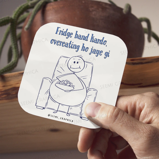Fidge Band Kardo, Overeating Ho Jaye Gi Magnet