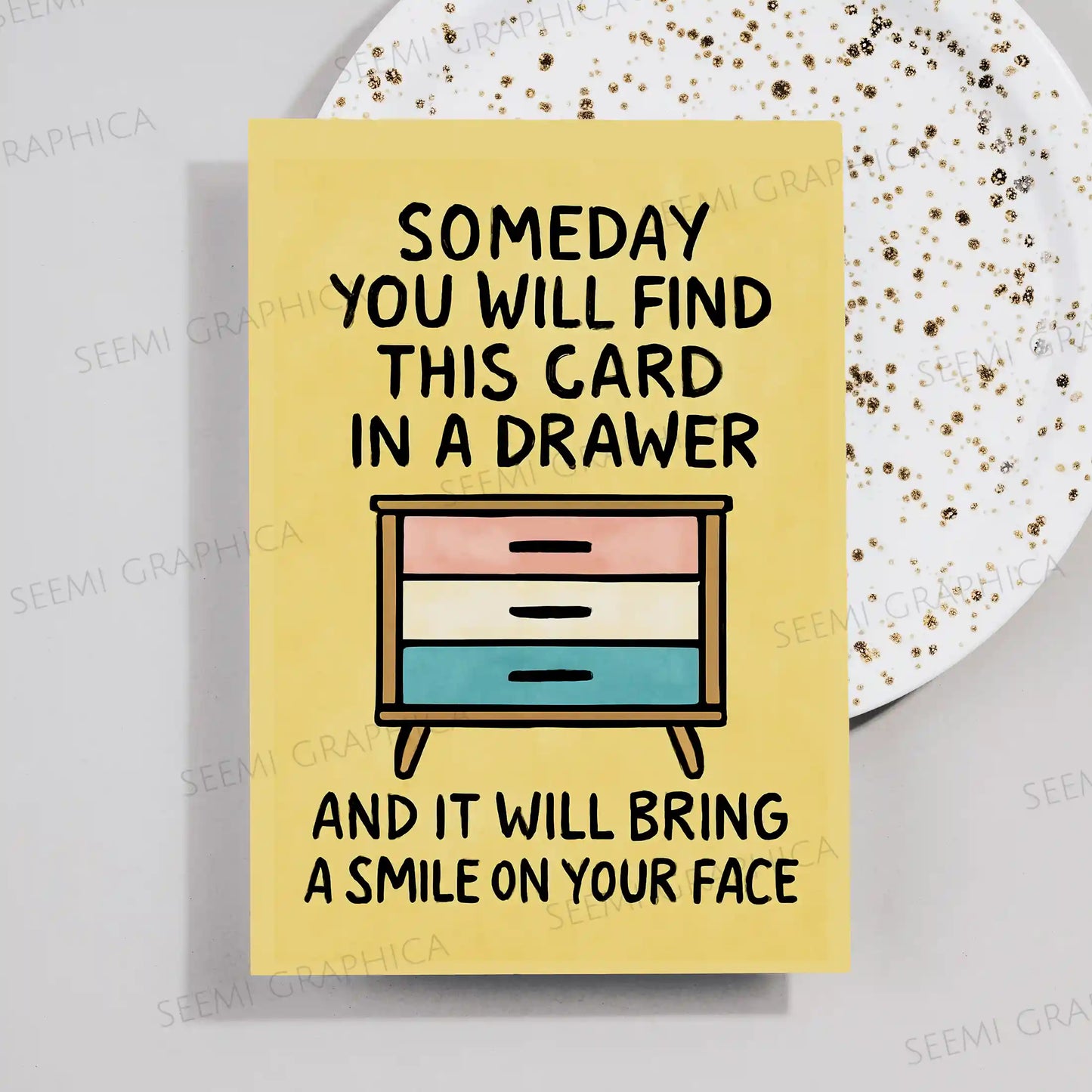 Smile in a Drawer Card