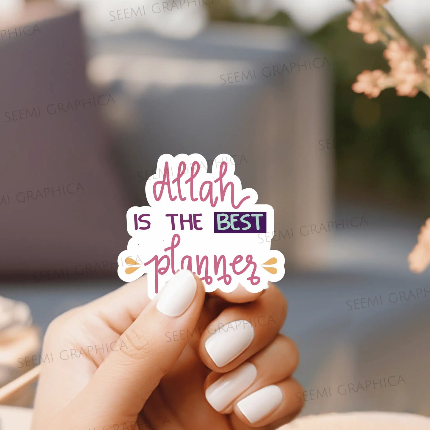 Allah Is The Best Planner - Sticker