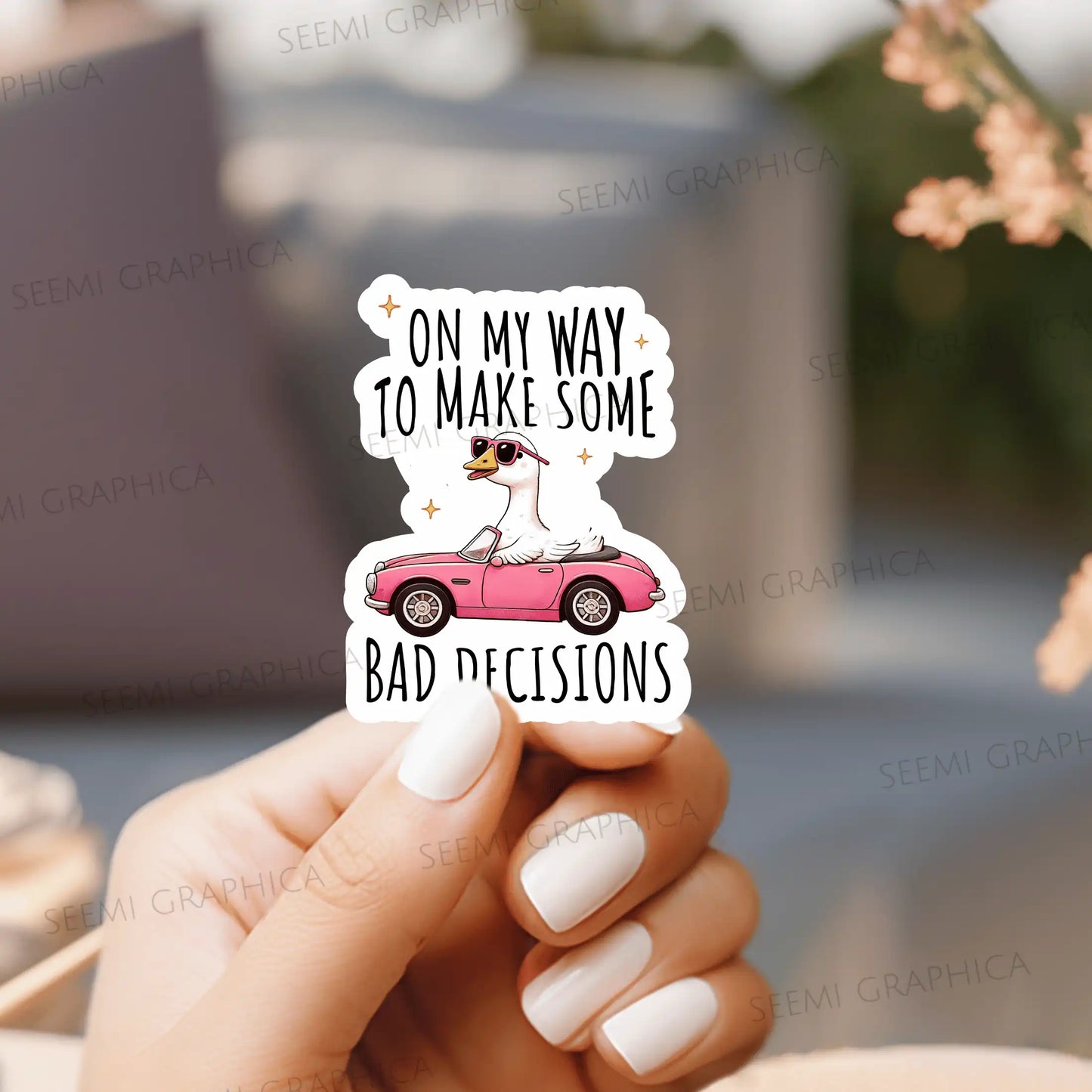 On My Way To Make Some Bad Decisions - Sticker