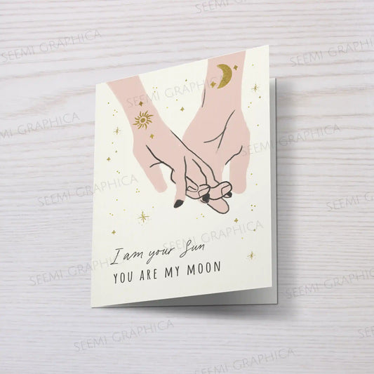 I am Your Moon, You Are My Sun Card