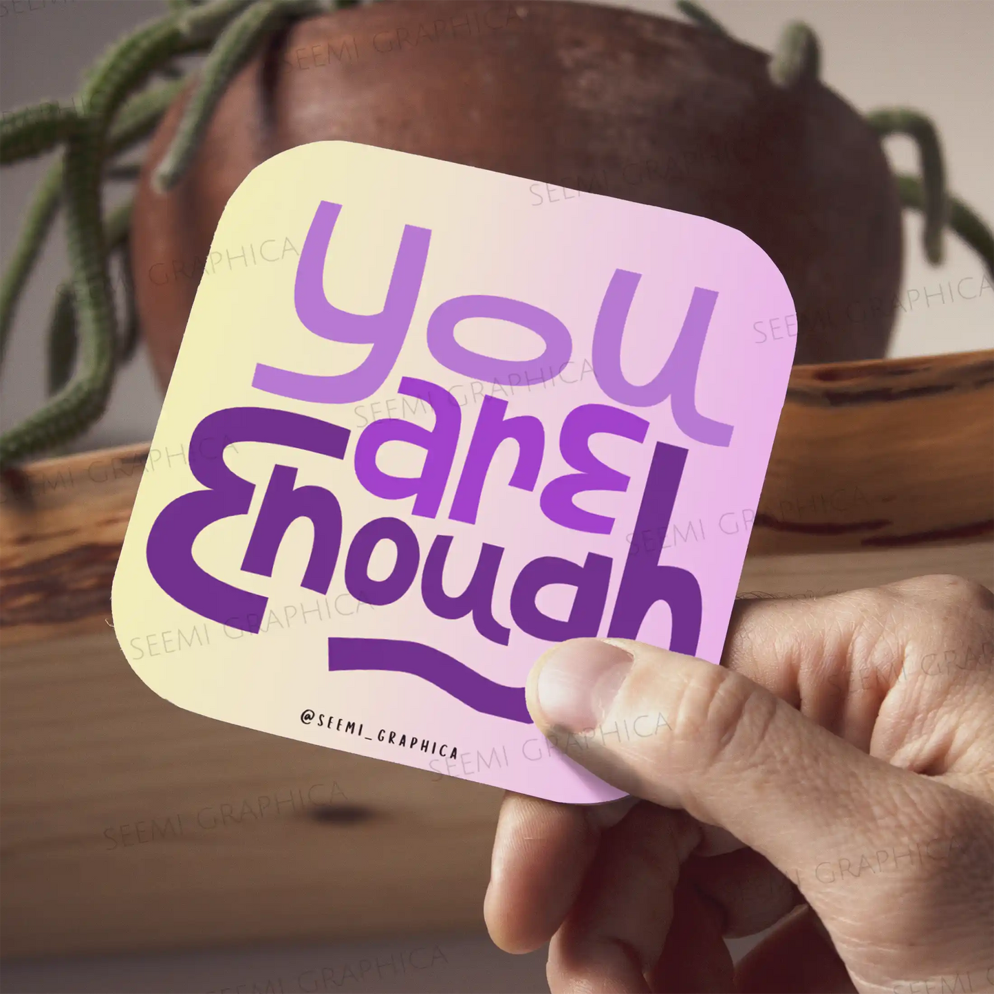 You Are Enough Magnet