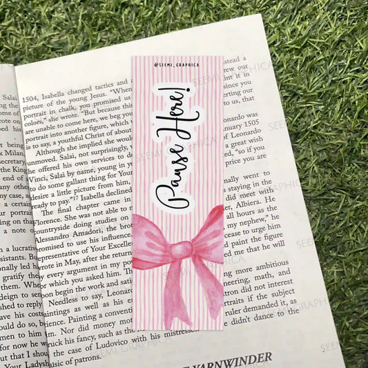 Pause Here!  Long Bookmark