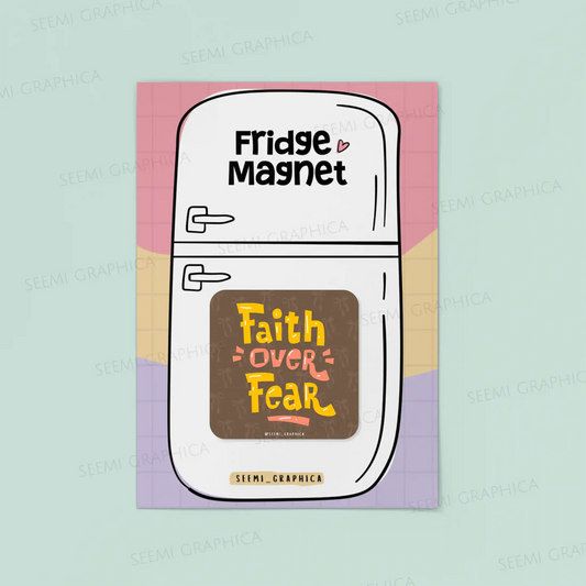Faith Over Fear Magnet