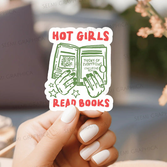 Hot Girls Read Books - Sticker