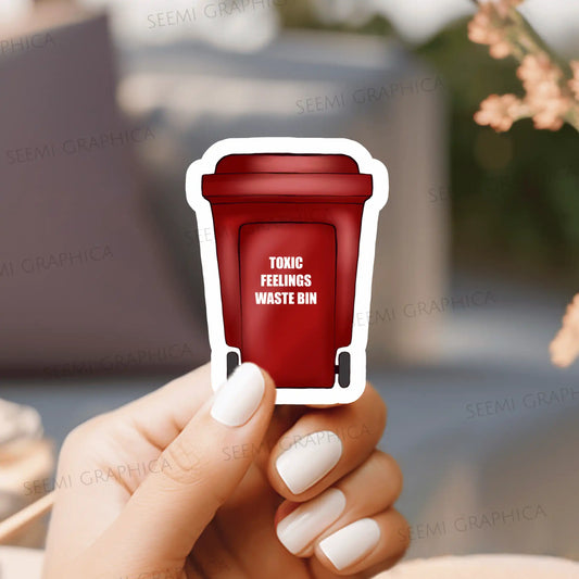 Toxic Feelings Waste bin - Sticker
