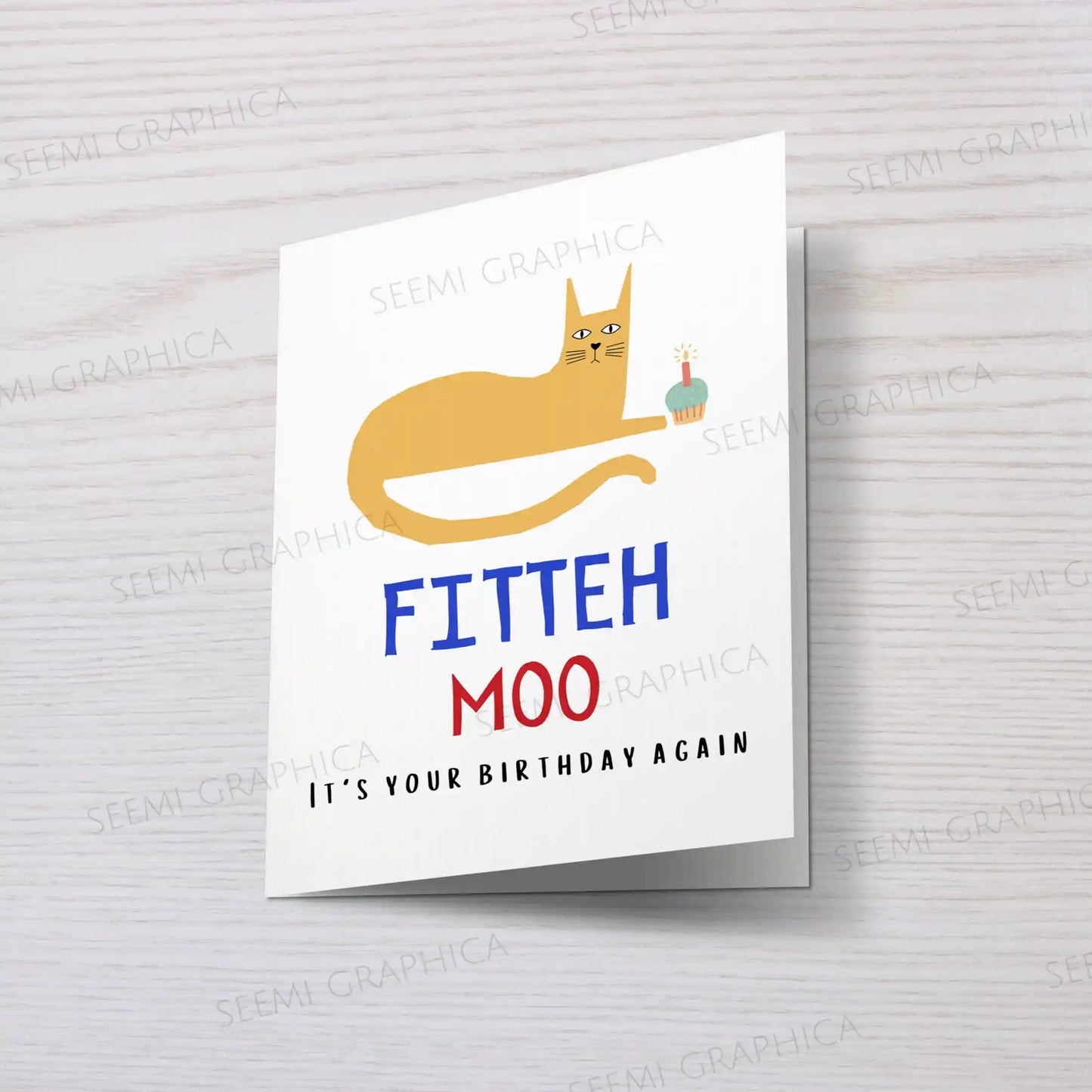 Fitteh Moo Its Your Birthday Again Card