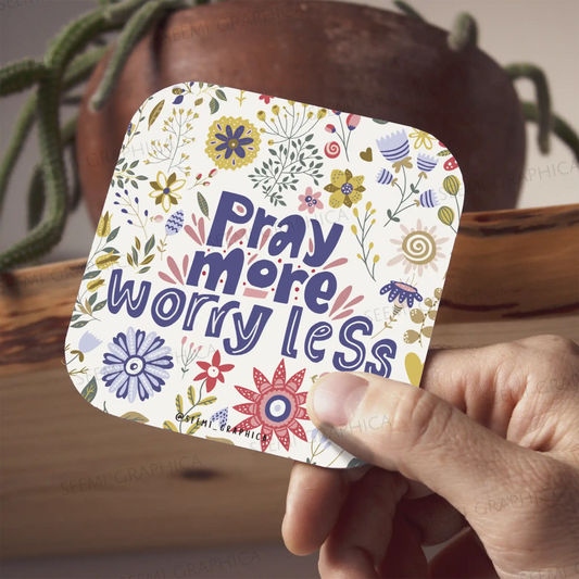 Pray More Worry Less Magnet