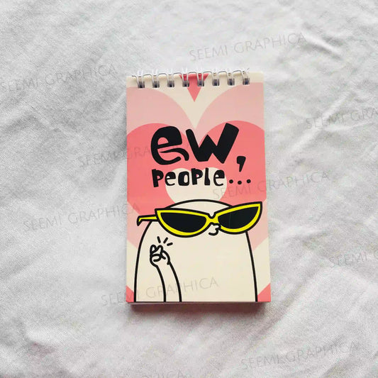 Ew People - Notepad