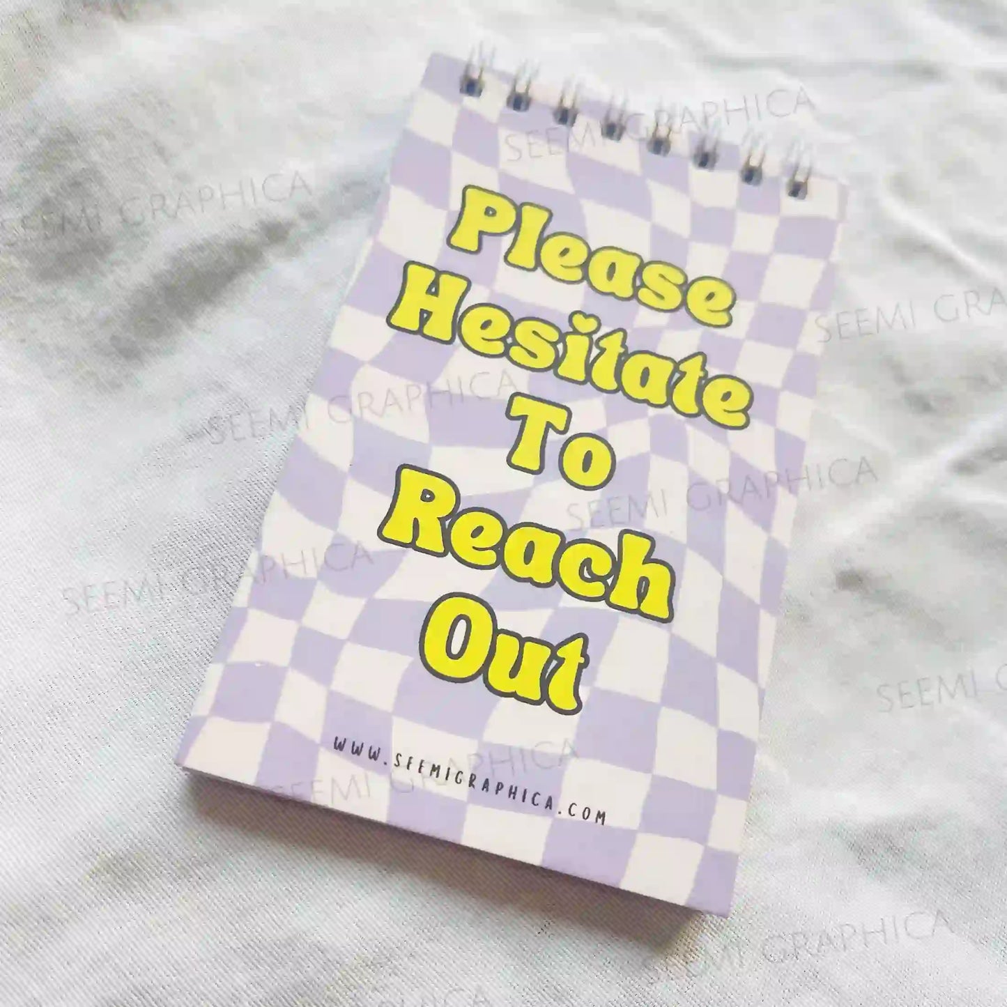 Please Hesitate To Reach Out - Sarcastic Notepad