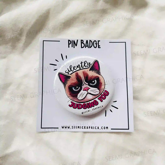 Silently judging You - Pin Badge