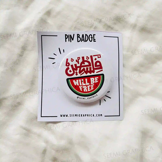 Palestine Will Be Free - Pin Badge