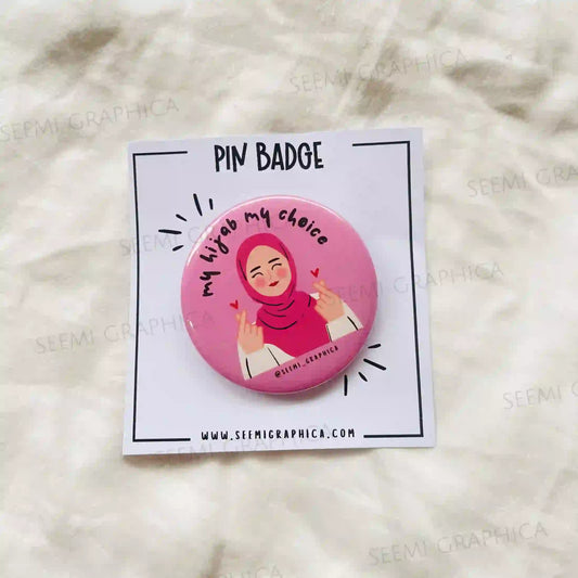 My Hijab My Choice - Pin Badge