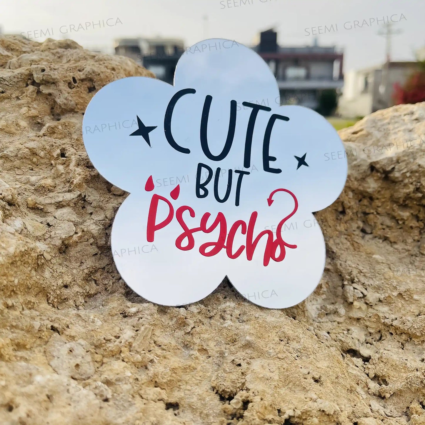 Cute but psycho-Flower Mirror