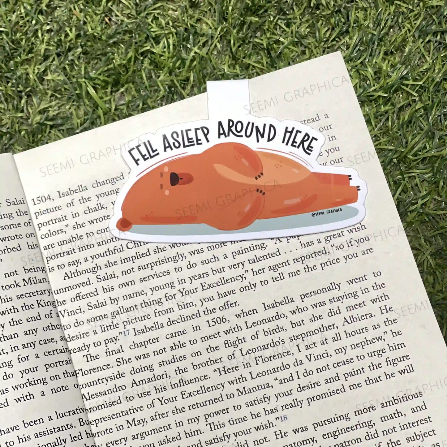 Fell Asleep Around Here  Magnetic Bookmark