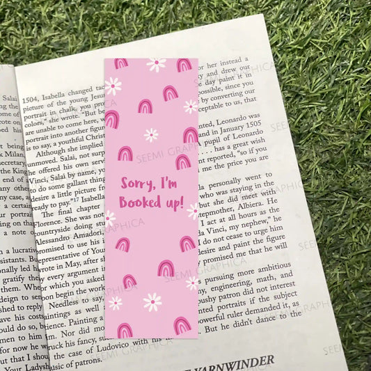 Sorry, I Am Booked Up Long Bookmark