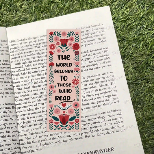 The World Belongs To Those Who Read Long Bookmark