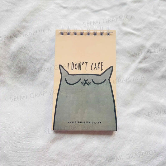 I Don't Care- Notepad