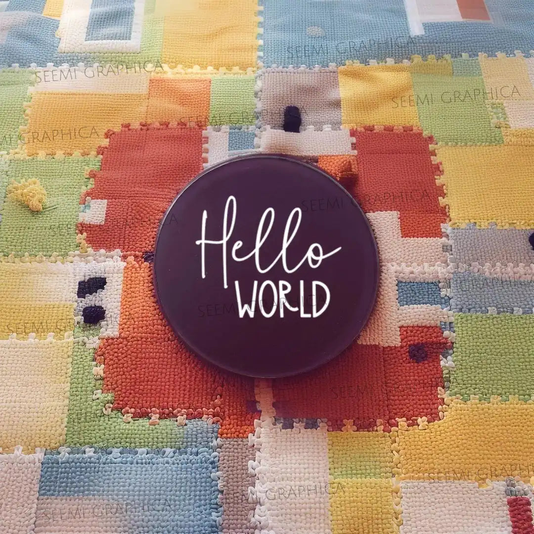 Acrylic Hello World Sign