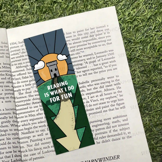 Reading Is What I Do For Fun Long Bookmark