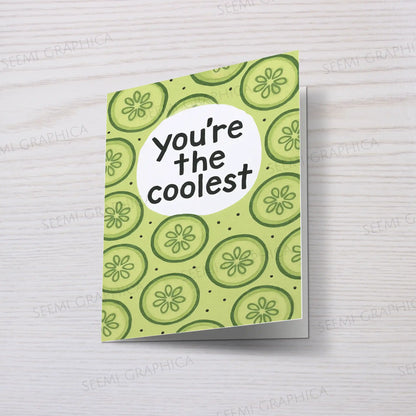 You're The Coolest Card