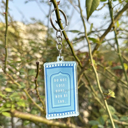 Do Not Lose Hope Islamic – Acrylic Keychain