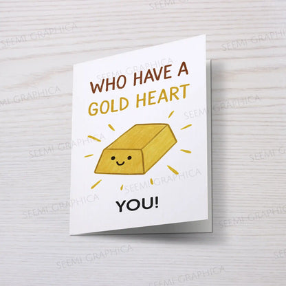 You Have A Gold Heart Card