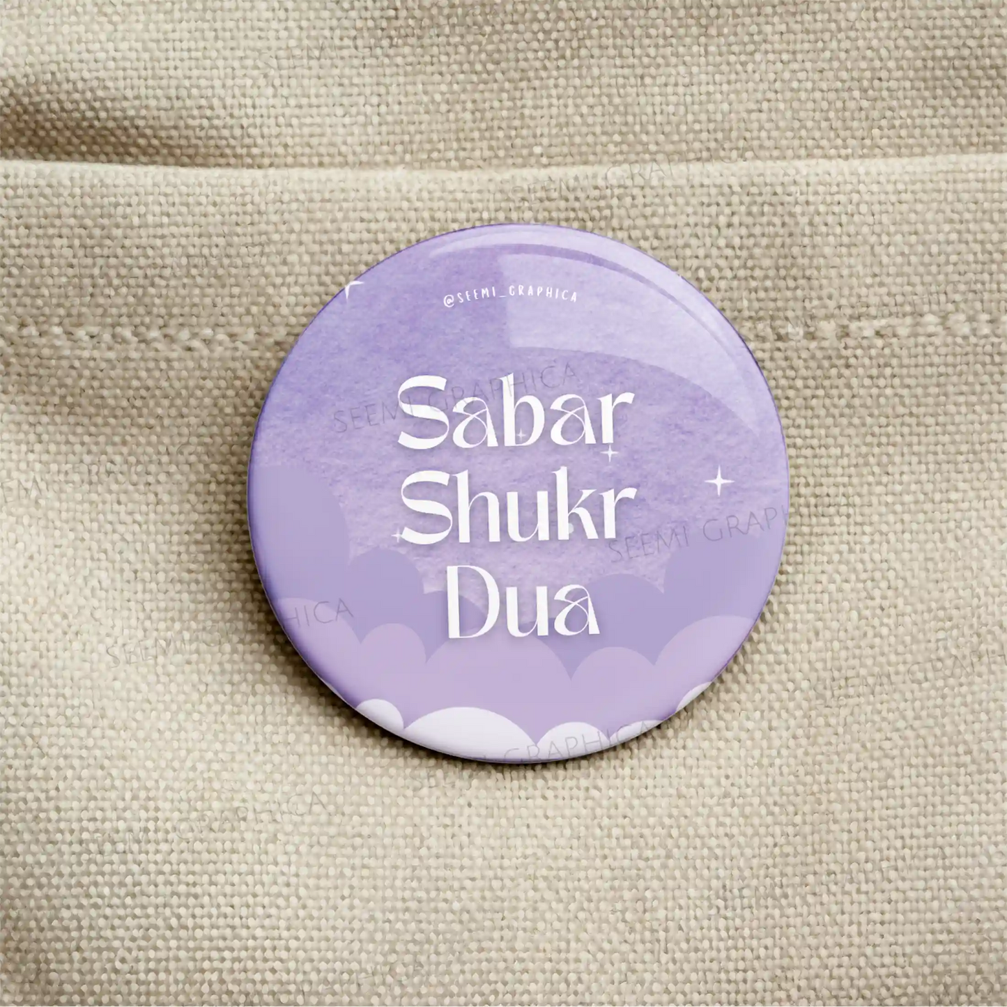 Sabar Shukr Dua - Pin Badge