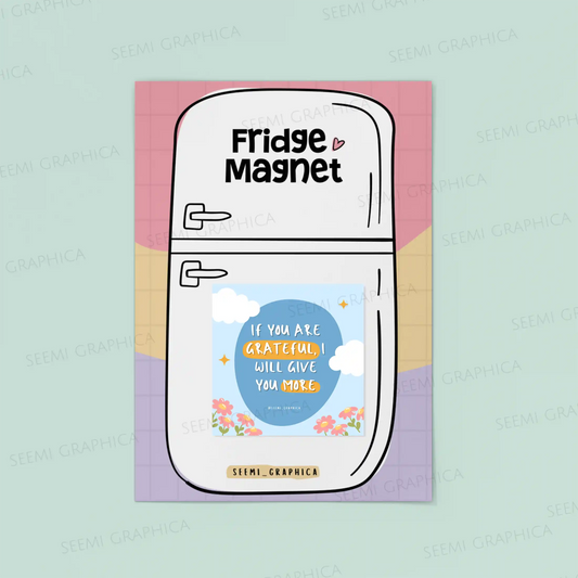 If You are grateful Magnet