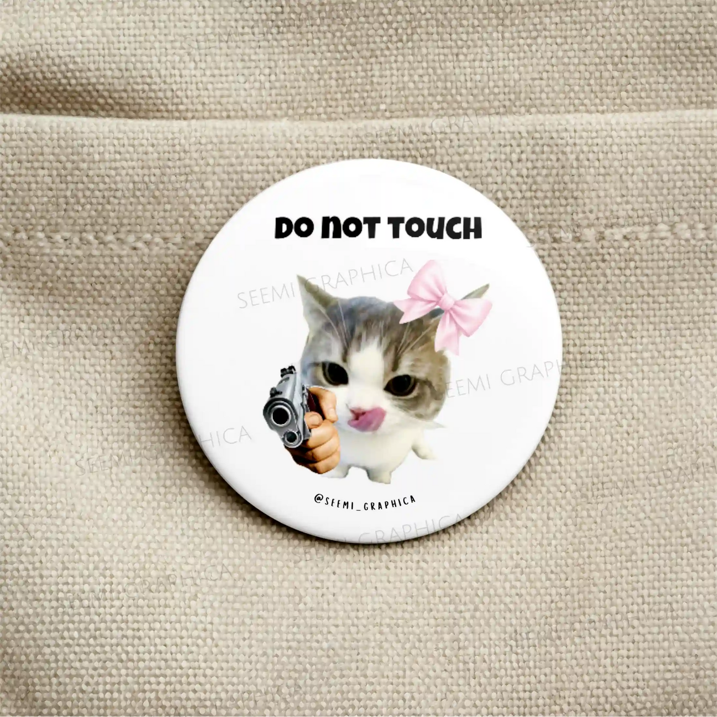 Pookie Do Not Touch - Pin Badge