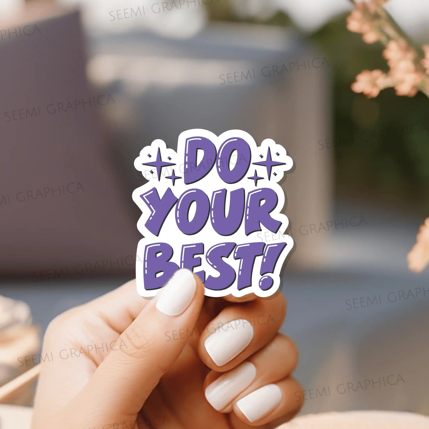 Do Your Best- Sticker