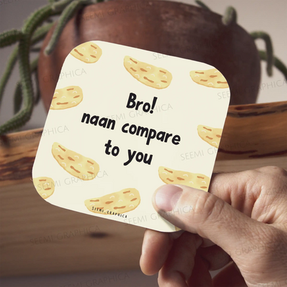 Bro Naan Compare To You Magnet