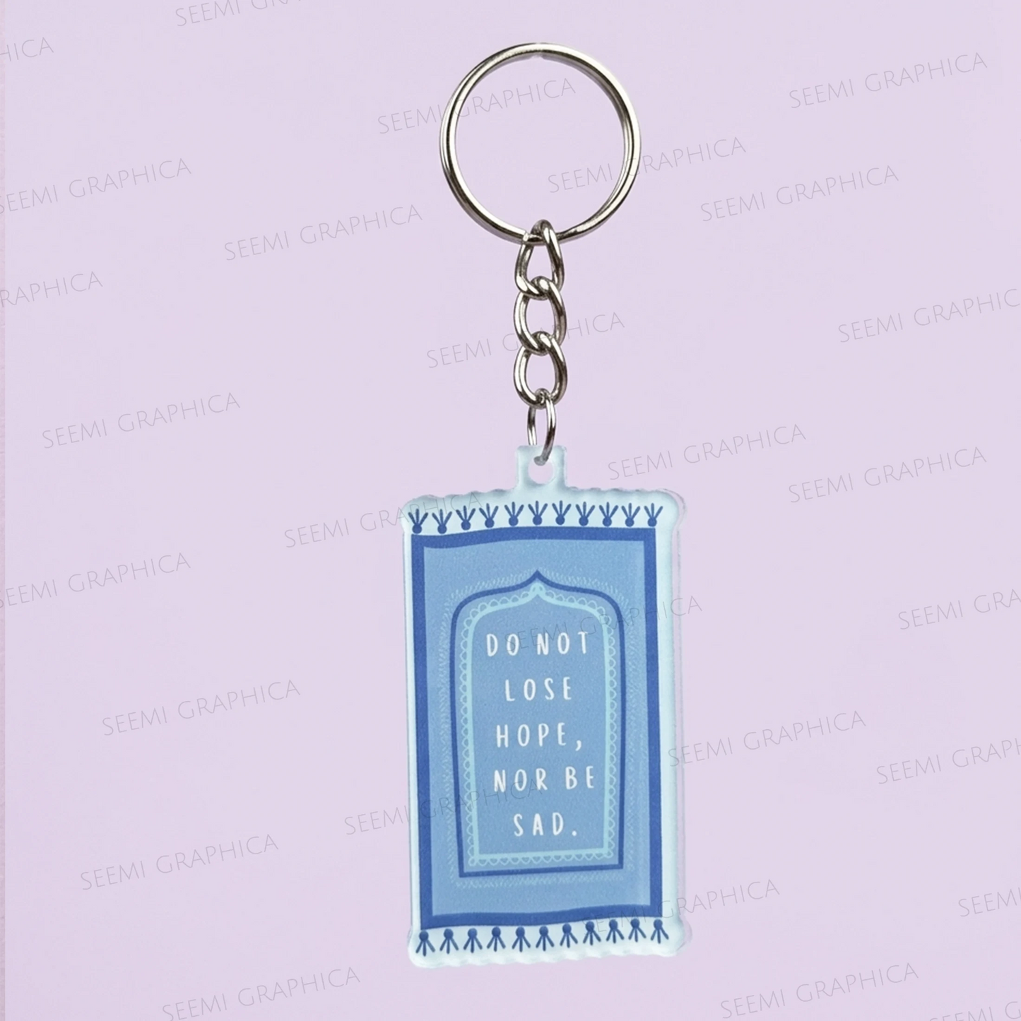 Do Not Lose Hope Islamic – Acrylic Keychain