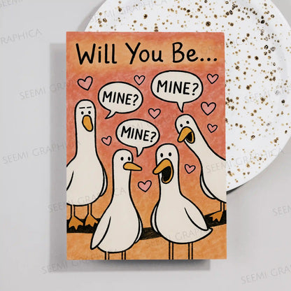 Will You Be Mine Card