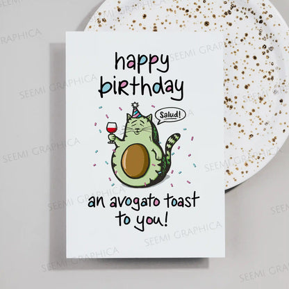Happy Birthday An Avogato Toast To You Card