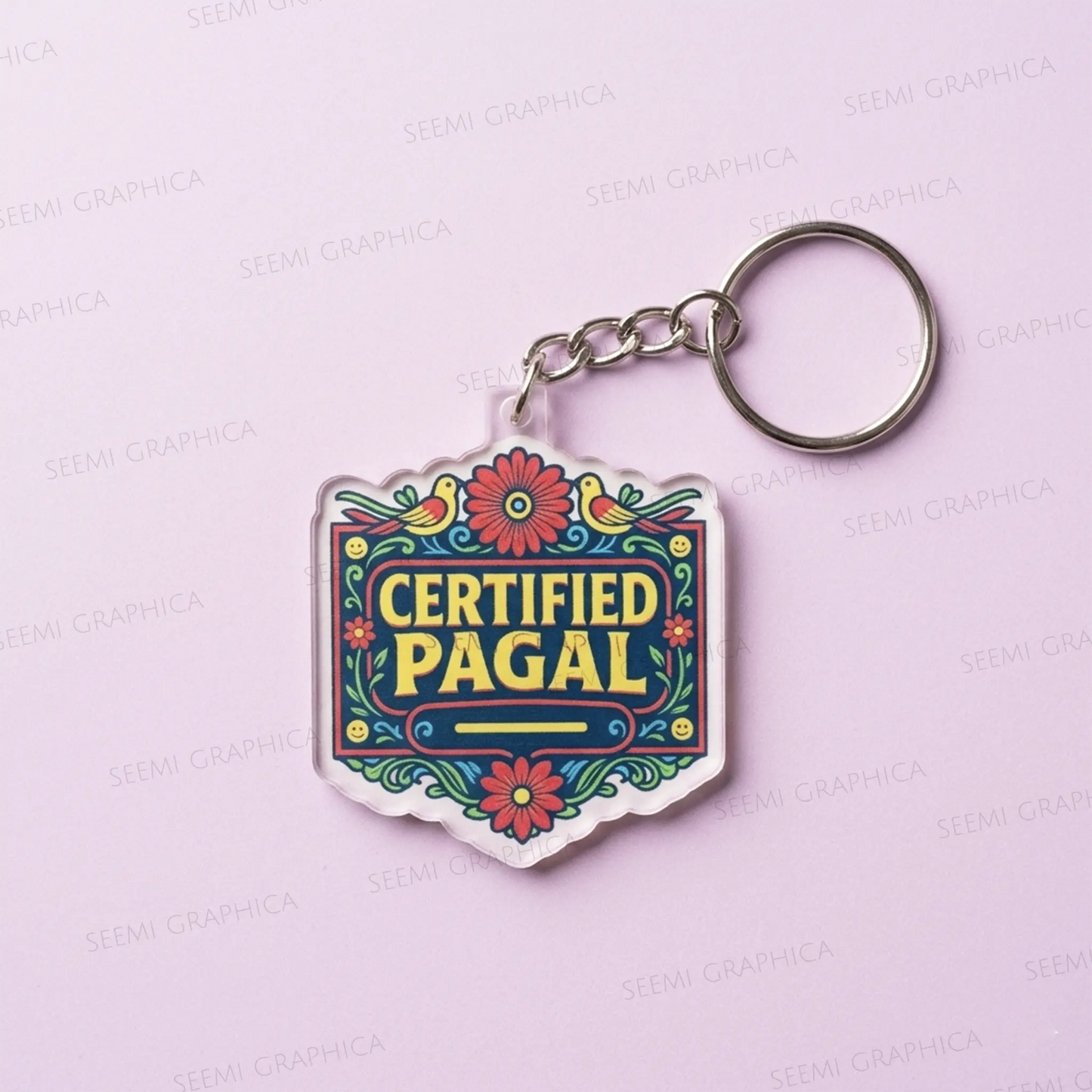Certified Pagal – Acrylic Keychain