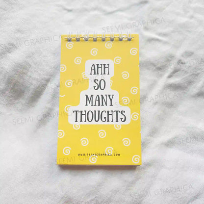 AHH So Many Thoughts - Notepad