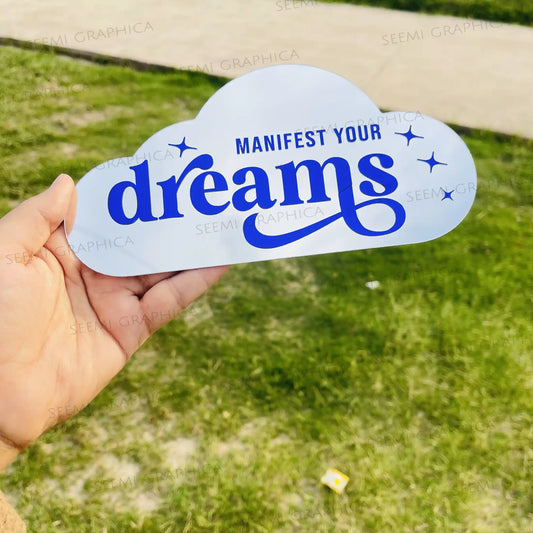 Manifest your dreams-Cloud Mirror