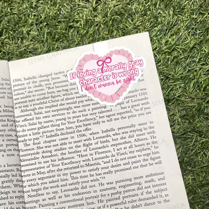 Loving Morally Gray Character Magnetic Bookmark